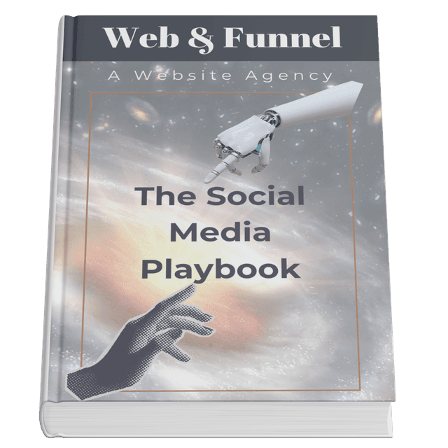 Web and Funnel The Social Media Playbook
